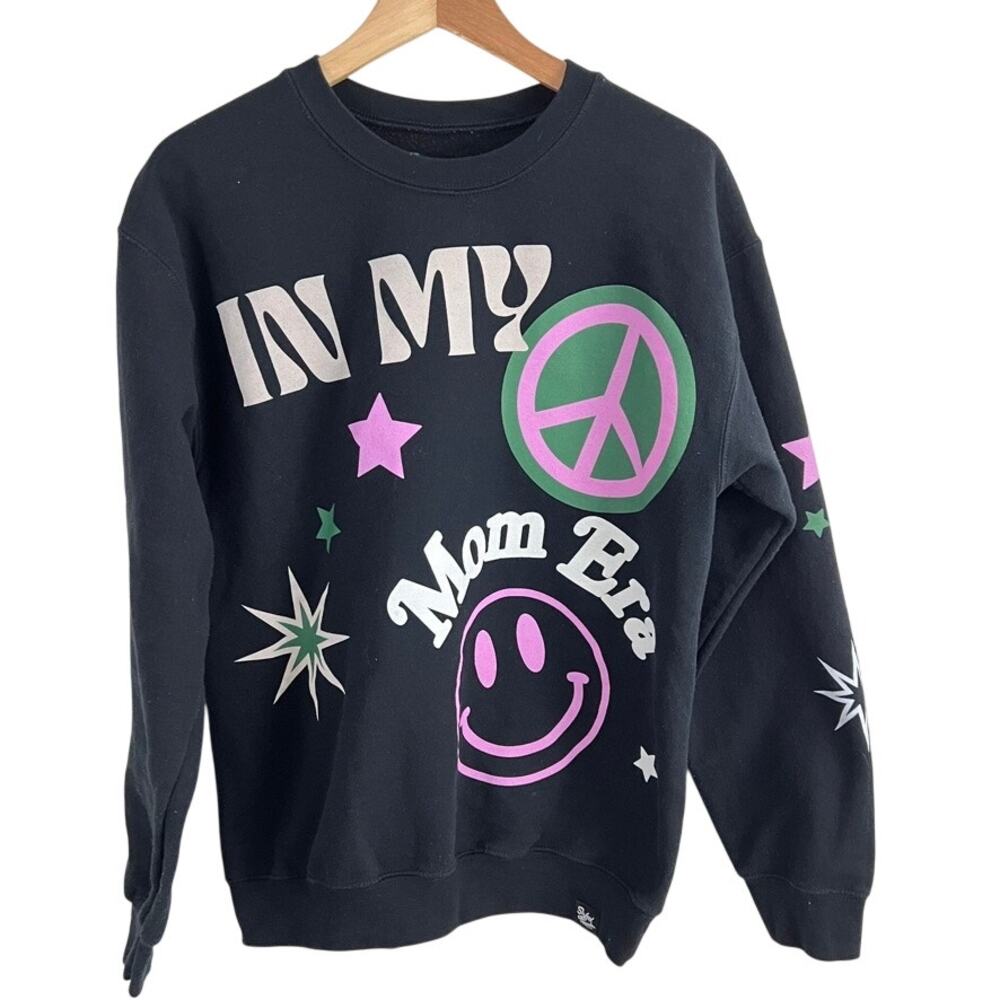 Slyfox Threads Sweatshirt I am in my mom era Black Women Size Medium